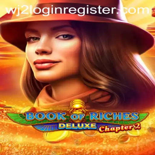 Unveiling Book of Riches Deluxe Chapter 2: A Thrilling Casino Adventure at WJ2.COM Casino