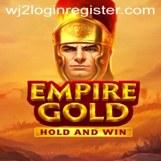 EmpireGold: A Comprehensive Guide to Thriving in the WJ2.COM Casino