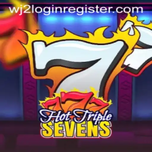 Experience the Thrill of HotTripleSevens at WJ2.COM Casino