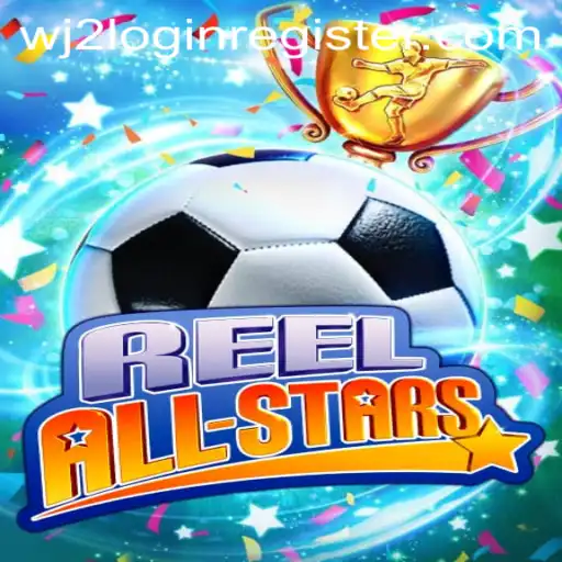 Experience the Thrills of ReelAllStars at WJ2.COM Casino